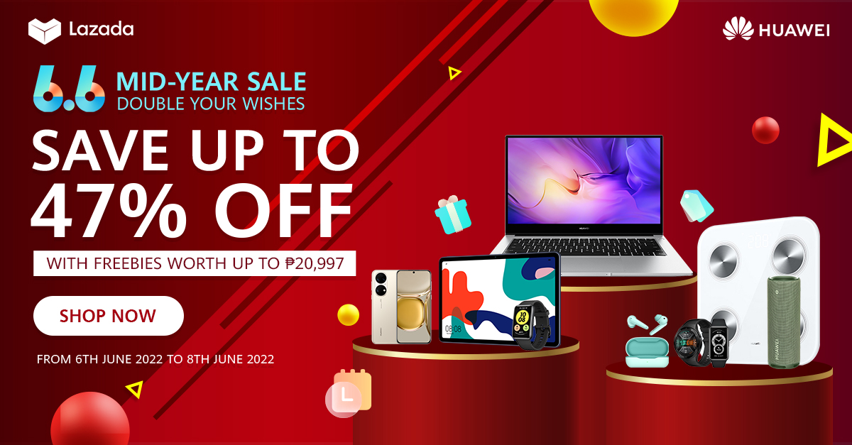 6.6 Mega Sale on Huawei Products on Lazada this June