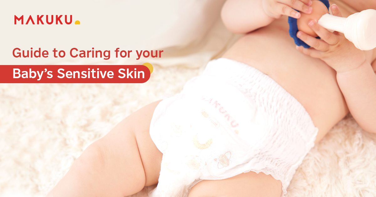 The Secret to Caring for your Baby’s Sensitive Skin