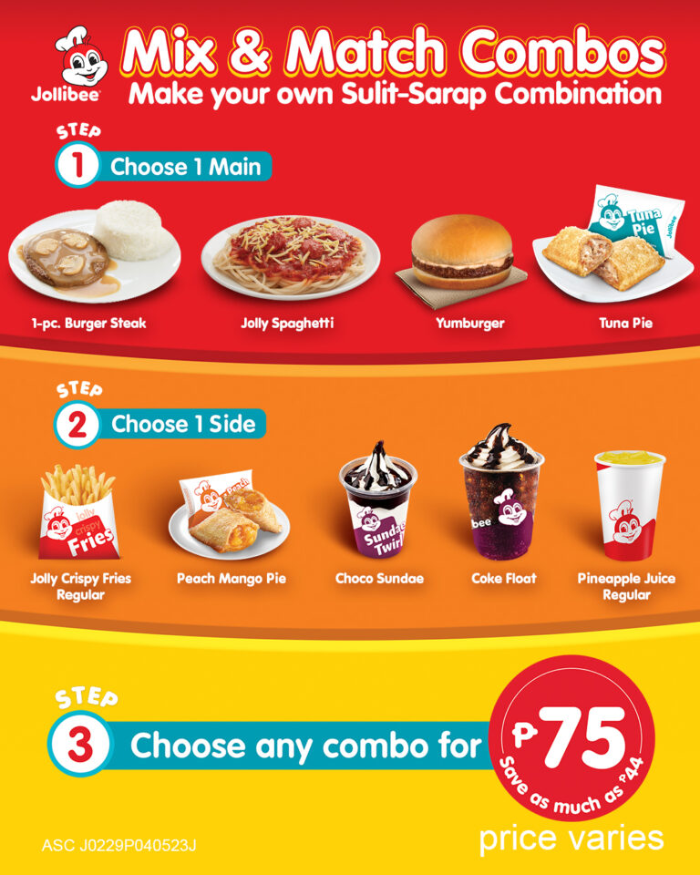 Make your own Sulit-Sarap combination for only P75 with Jollibee’s Mix & Match Combos